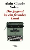 Die Jugend ist ein fremdes Land   (Mängelexemplar)
