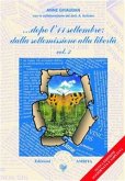 …Dopo l&quote;11 settembre: dalla sottomissione alla libertà vol. II (eBook, ePUB)