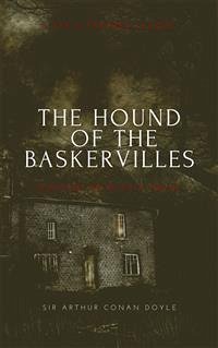 THE HOUND OF THE BASKERVILLES (Annotated): A tar & Feather Classic: Straight Up With a Twist (eBook, ePUB) - Arthur Conan Doyle, Sir