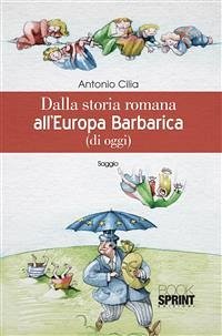 Cover Dalla storia romana all'Europa Barbarica (eBook, ePUB)