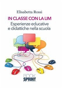 In classe con la LIM (eBook, PDF) - Rossi, Elisabetta