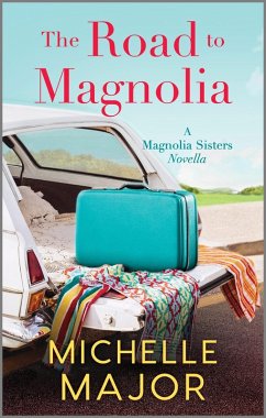 The Road to Magnolia (eBook, ePUB) - Major, Michelle