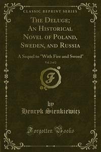 The Deluge; An Historical Novel of Poland, Sweden, and Russia (eBook, PDF) - Sienkiewicz, Henryk