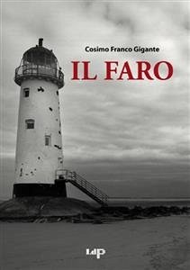 Il faro (eBook, ePUB) - Franco Gigante, Cosimo