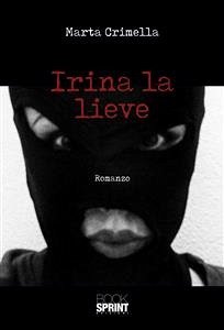 Cover Irina la lieve (eBook, ePUB)