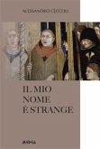 Il mio nome è strange (eBook, ePUB)