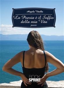 Cover La poesia è il soffio della mia vita (eBook, ePUB)