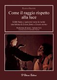 Come il raggio rispetto alla luce (eBook, ePUB)