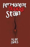 Permanent Blood Stain (eBook, ePUB)