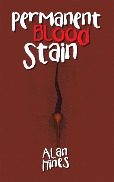 Permanent Blood Stain (eBook, ePUB)