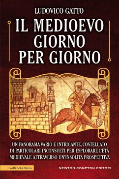 Il Medioevo giorno per giorno (eBook, ePUB) - Gatto, Ludovico