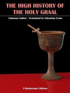 The High History of the Holy Graal (eBook, ePUB) - Author, Unknown