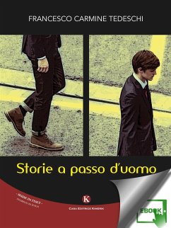 Storie a passo d'uomo (eBook, ePUB) - Francesco Carmine, Tedeschi