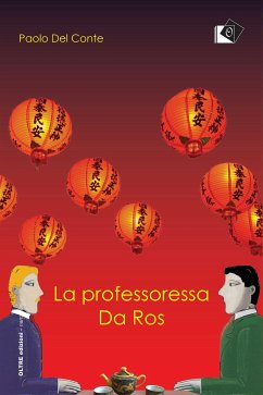 La professoressa da Ros (eBook, ePUB) - Del Conte, Paolo