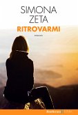 Ritrovarmi (eBook, ePUB)