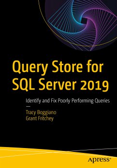 Query Store for SQL Server 2019 (eBook, PDF) - Boggiano, Tracy; Fritchey, Grant