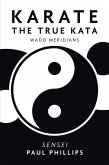 Karate the True Kata (eBook, ePUB)