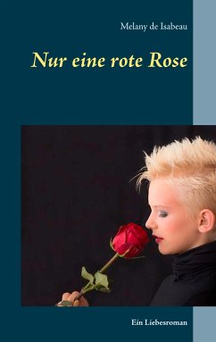 Nur eine rote Rose (eBook, ePUB)