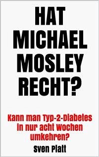 Hat Michael Mosley recht? (eBook, ePUB) - Platt, Sven