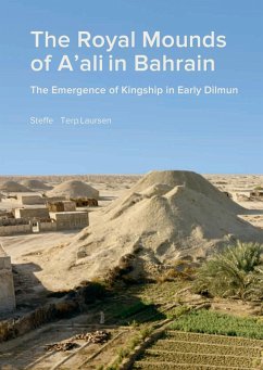 Cover The Royal Mounds of A'ali in Bahrain (eBook, PDF)