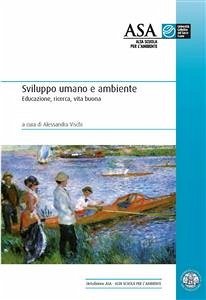 Sviluppo Umano e Ambiente (eBook, ePUB) - Vischi, Alessandra