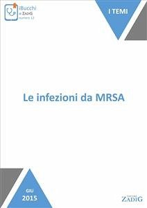 Le infezioni da MRSA (eBook, ePUB) - Bagnato, Silvia