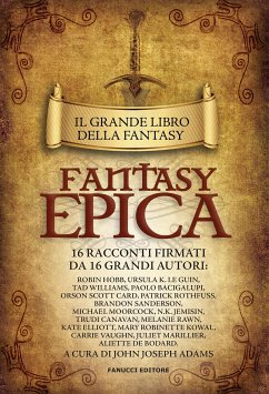 Il Grande libro della Fantasy (eBook, ePUB) - Joseph Adams, John