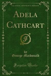 Adela Cathcart (eBook, PDF) - Macdonald, George