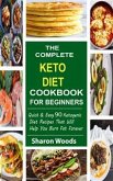 The Complete Ketogenic Diet CookBook For Beginners (eBook, ePUB)