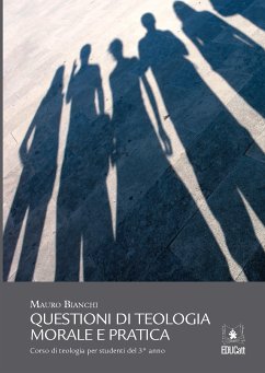 Questioni di teologia morale e pratica (eBook, ePUB) - Bianchi, Mauro
