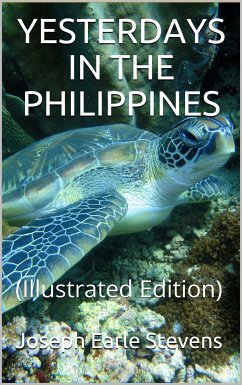 Yesterdays in the Philippines (eBook, PDF) - Earle Stevens, Joseph