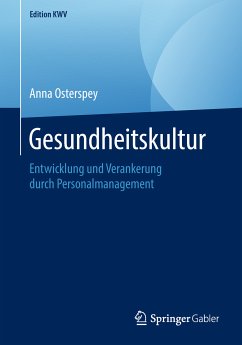 Gesundheitskultur (eBook, PDF) - Osterspey, Anna