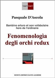 Fenomenologìa degli orchi redux (eBook, ePUB) - D'Ascola, Pasquale