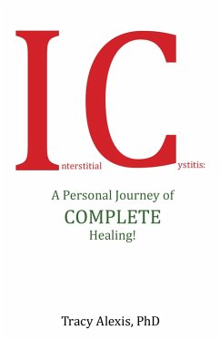 Interstitial Cystitis (eBook, ePUB) - Alexis, Tracy