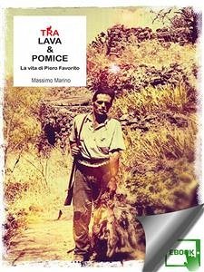 Tra lava e pomice (eBook, ePUB) - Marino, Massimo