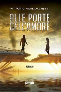 Alle porte dell'amore (eBook, ePUB) - Magliocchetti, Vittorio