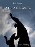 La lupa e il santo (eBook, ePUB)