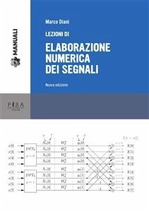 Lezioni di elaborazione numerica dei segnali (eBook, PDF) - Diani, Marco
