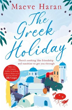 The Greek Holiday (eBook, ePUB) - Haran, Maeve