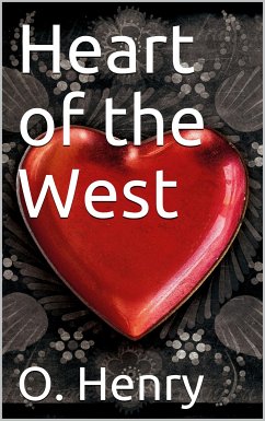 Heart of the West (eBook, PDF) - Henry, O.
