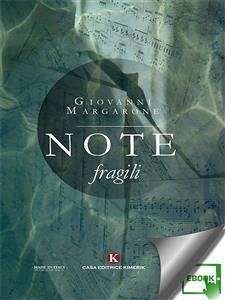 Note fragili (eBook, ePUB) - Margarone, Giovanni