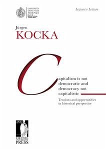 Capitalism is not democratic and democracy not capitalistic (eBook, ePUB) - Kocka, Jürgen