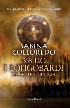 Cover 568 d.c. I Longobardi - La grande marcia (eBook, ePUB)