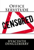Office Servitude: BDSM Erotica (eBook, ePUB)