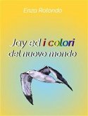 Jay ed i colori del nuovo mondo (eBook, PDF)