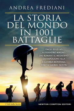 La storia del mondo in 1001 battaglie (eBook, ePUB) - Frediani, Andrea