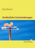 Verlässliche Entscheidungen (eBook, ePUB)