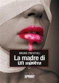 Madre di un mostro (eBook, ePUB)