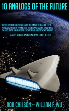 10 Analogs Of The Future (eBook, ePUB) - Chilson, Rob; F. Wu, William