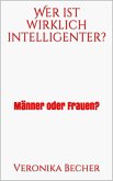Wer ist wirklich intelligenter? (eBook, ePUB)
